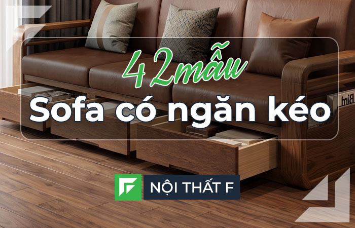 Sofa gỗ có ngăn kéo đẹp hiện đại